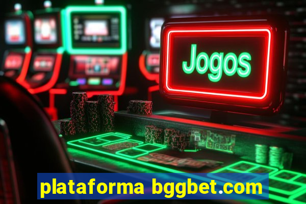 plataforma bggbet.com